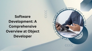 Software Development: A Comprehensive Overview at Object Developer